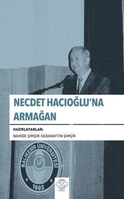 Necdet Hacıoğlu'na Armağan | Post Yayın