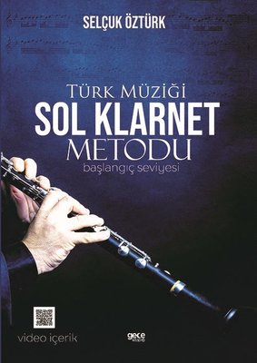 Türk Müziği Sol Klarnet Metodu - Başlangıç Seviyesi | Gece Kitaplığı