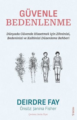 Güvenle Bedenlenme | Sola Unitas