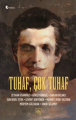Tuhaf Çok Tuhaf | İthaki Yayınları