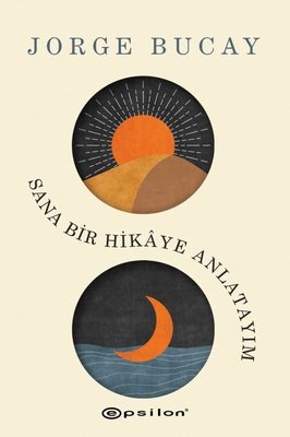 Sana Bir Hikaye Anlatayım | Epsilon Yayınevi