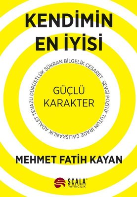 Kendimin En İyisi - Güçlü Karakter | Scala Yayıncılık