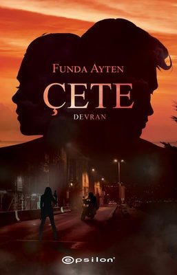 Çete 3 - Devran | Epsilon Yayınevi
