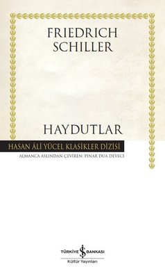 Haydutlar - Hasan Ali Yücel Klasikleri | İş Bankası Kültür Yayınları (İnce Kapak)