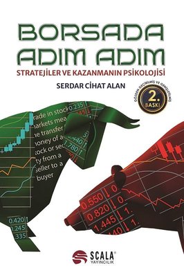 Borsada Adım Adım - Stratejiler ve Kazanmanın Psikolojisi | Scala Yayıncılık (İnce Kapak)