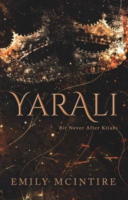 Yaralı - Bir Never After Kitabı | Ren Kitap