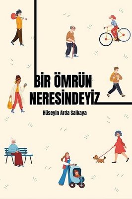 Bir Ömrün Neresindeyiz | Ritim Sanat Yayınları