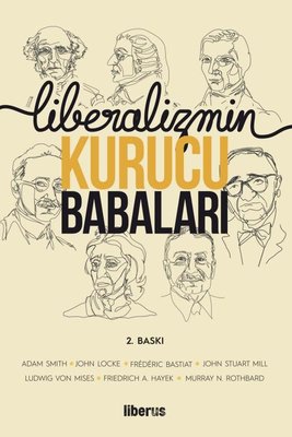 Liberalizmin Kurucu Babaları | Liberus