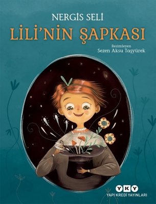 Lili'nin Şapkası | Yapı Kredi Yayınları