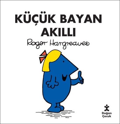 Küçük Bayan Akıllı | Doğan Çocuk (İnce Kapak)