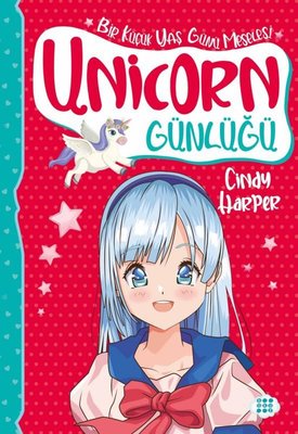 Unicorn Günlüğü 4 - Bir Küçük Yaş Günü Meselesi | Dokuz Yayınları