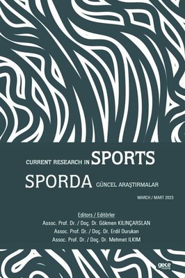 Sporda Güncel Araştırmalar - Current Research in Sport Mart 2023 | Gece Kitaplığı