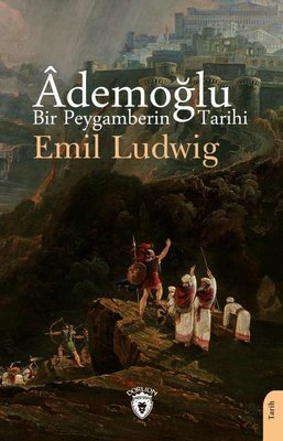 Ademoğlu Bir Peygamberin Tarihi | Dorlion Yayınevi