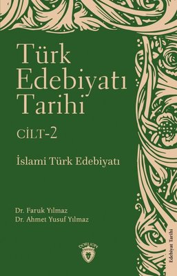 Türk Edebiyatı Tarihi Cilt 2 - İslami Türk Edebiyatı | Dorlion Yayınevi