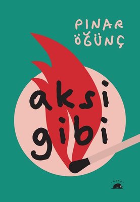 Aksi Gibi | Kolektif Kitap (İnce Kapak)