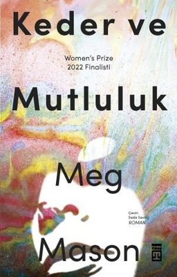 Keder ve Mutluluk | Timaş Yayınları