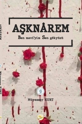 Aşknarem - Ben Maviyim Sen Gökyüzü | Simer Yayınevi