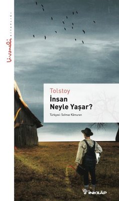 İnsan Neyle Yaşar - Livaneli Kitaplığı | İnkılap Yayınları