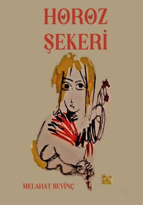 Horoz Şekeri | Odessa Yayınevi