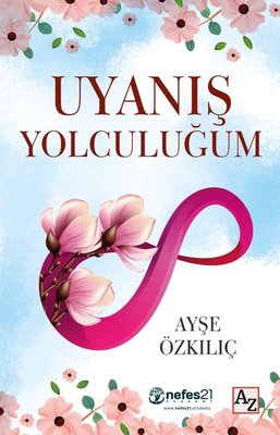 Uyanış Yolculuğum | Az Kitap