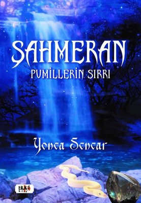 Şahmeran - Pumillerin Sırrı | Tilki Yayınları