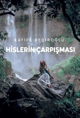 Hislerin Çarpışması | Odessa Yayınevi