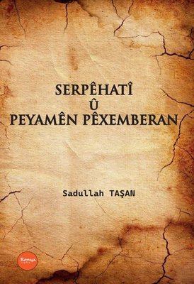 Serpehati u Peyamen Pexemberan | Ronya Yayınları