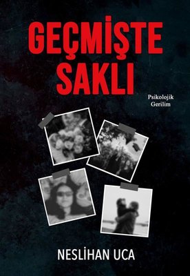 Geçmişte Saklı | İkinci Adam Yayınları