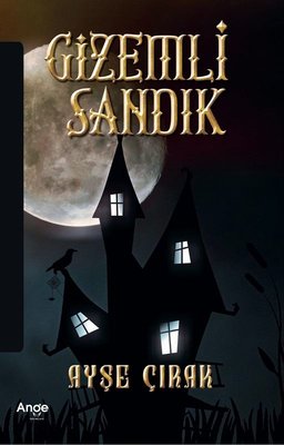 Gizemli Sandık | Ange Yayınları