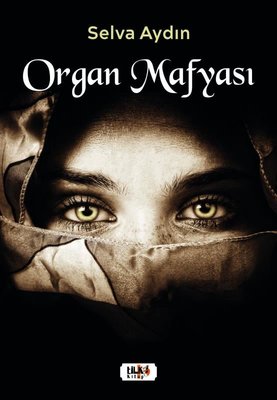 Organ Mafyası | Tilki Yayınları