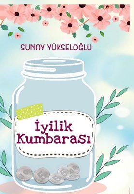 İyilik Kumbarası | Almina Kitap