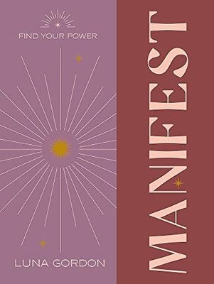 Find Your Power: Manifest | Octopus Publishing Group
