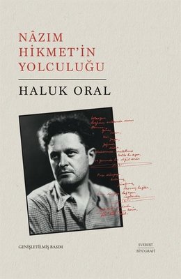 Nazım Hikmet'in Yolculuğu - Genişletilmiş Basım | Everest Yayınları