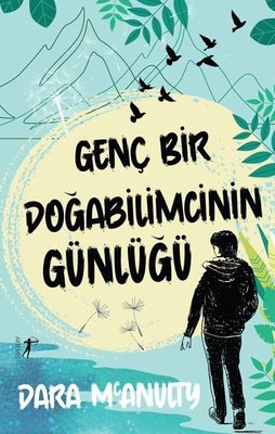 Genç Bir Doğabilimcinin Günlüğü | Artemis Yayınları