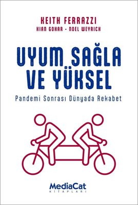 Uyum Sağla ve Yüksel - Pandemi Sonrasında Dünyada Rekabet | Mediacat