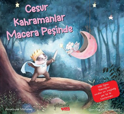 Cesur Kahramanlar Macera Peşinde | Yakamoz Yayınları