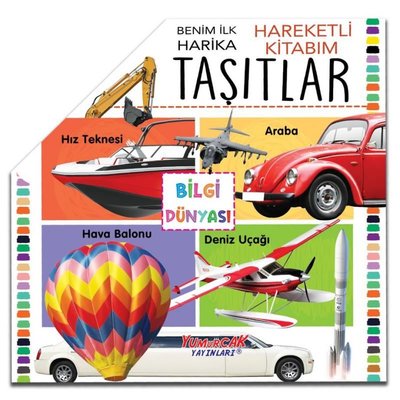 Taşıtlar - Benim İlk Hareketli Kitabım | Yumurcak Yayınları