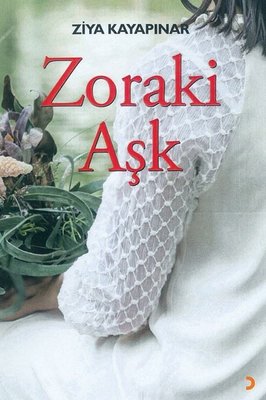Zoraki Aşk | Cinius