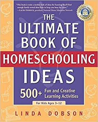 Ultimate Book of Homeschooling Ideas | Random House USA Inc