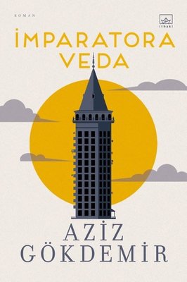İmparatora Veda | İthaki Yayınları