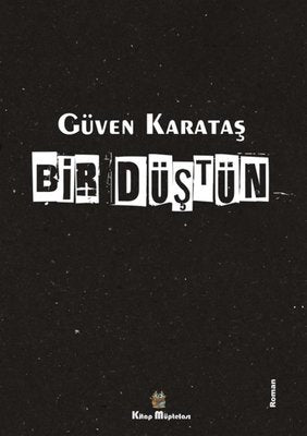 Bir Düştün | Kitap Müptelası Yayınları