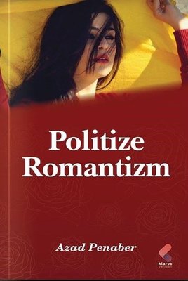 Politize Romantizm | Klaros Yayınları