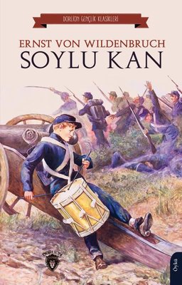 Soylu Kan - Gençlik Klasikleri | Dorlion Yayınevi