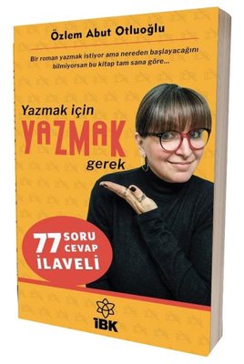 Yazmak İçin Yazmak Gerek | İBK - İz Bırakan Kalemler