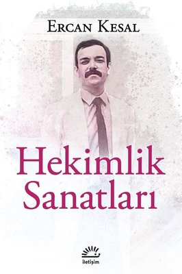 Hekimlik Sanatları | İletişim Yayınları
