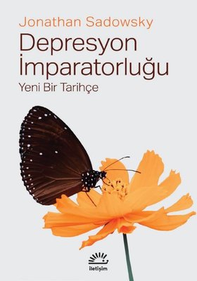 Depresyon İmparatorluğu - Yeni Bir Tarihçe | İletişim Yayınları