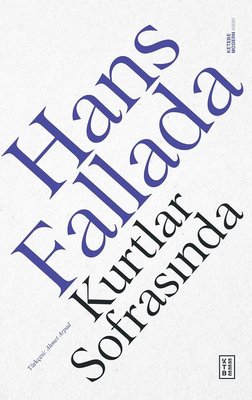 Kurtlar Sofrasında | Ketebe Yayınları