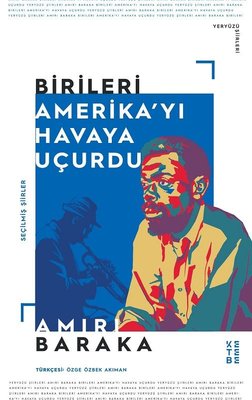 Birileri Amerika'yı Havaya Uçurdu | Ketebe Yayınları