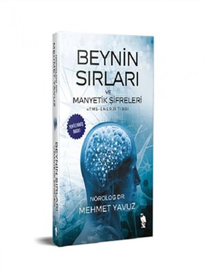 Beynin Sırları ve Manyetik Şifreleri - RTMS-Enerji Tıbbı | Nemesis Kitap