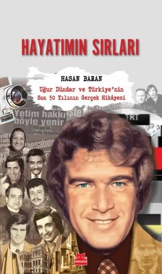 Hayatımın Sırları: Uğur Dündar ve Türkiye'nin Son 50 Yılının Gerçek Hikayesi | Kırmızı Kedi